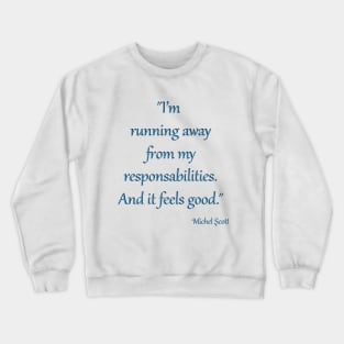 Michael Scott quotes Crewneck Sweatshirt